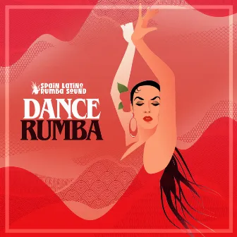 Dance Rumba by Spain Latino Rumba Sound