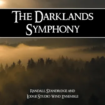 The Darklands Symphony by Randall Standridge