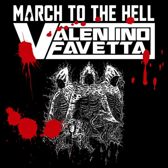 March To The Hell