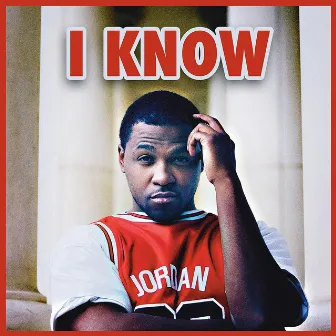 I Know by Que