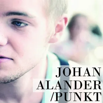 Punkt by Johan Alander