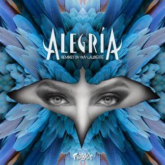 Alegria Remixes by Guy Laliberte by Cirque du Soleil