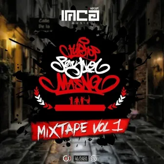 Hip Hop Peruano Mas Na: Mixtape, Vol. 1 by Hip Hop Peruano Mas Na