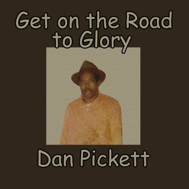 Get On the Road to Glory - Previously Unreleased Title