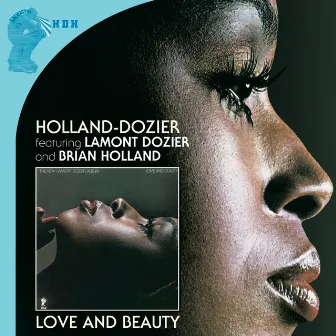 Love And Beauty…plus (The Complete Invictus Masters) by Holland-Dozier