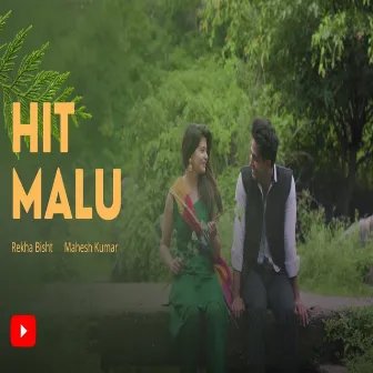 Hit Malu by Rekha Bisht