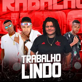 Trabalho Lindo by Mc Khariny