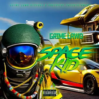 Space Kid by Grime Lawd