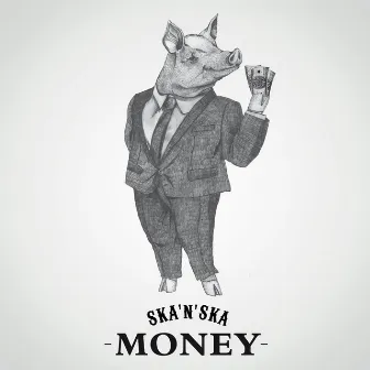 Money by Ska'n'Ska