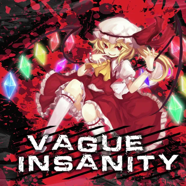 Vague Insanity