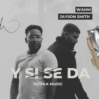 Y Si Se Da by Jayson Smith