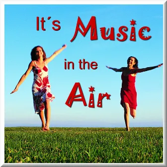 It's Music in the Air by Chateau Pop