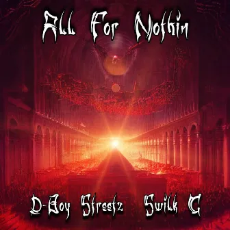 All for Nothin by D-Boy Streetz