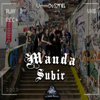 Manda Subir by VitinDoSMQ