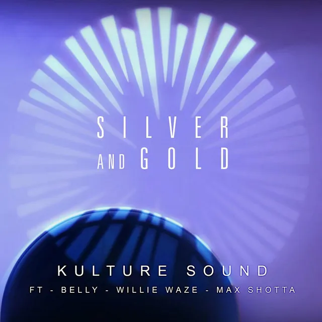 Silver and Gold