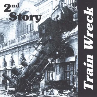 2nd Story by Train Wreck