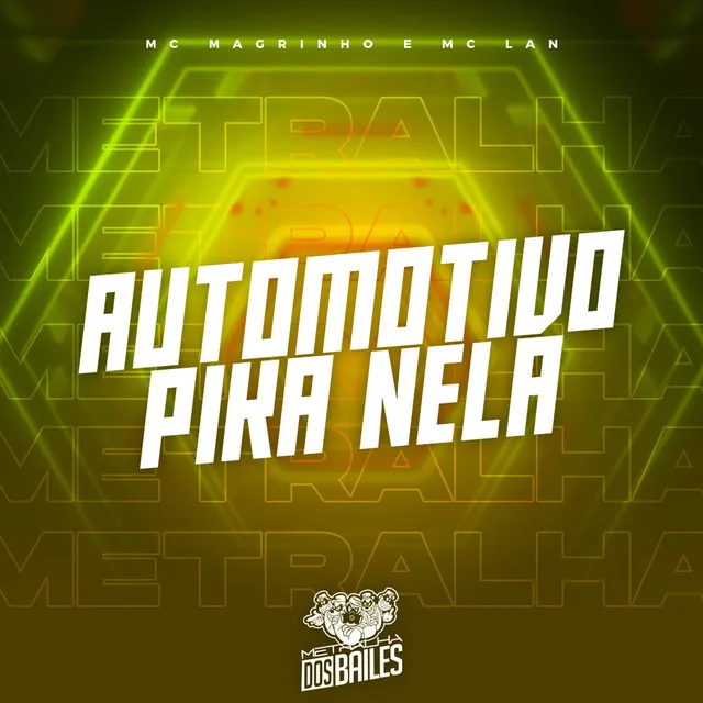 Automotivo Pika Nela