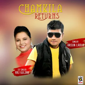 Chamkila Returns by Raj Guljar