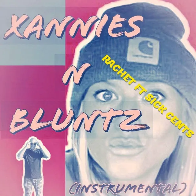 Xannies 'n' Bluntz (Instrumental)