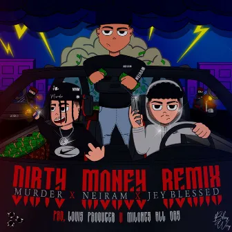 Dirty Money (Remix) by Neiram