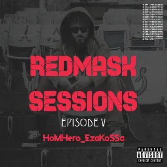 REDMASK SESSIONS 5 K BOLA by Ezakossa