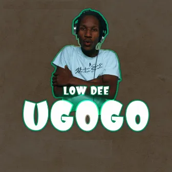 Ugogo by Low Dee