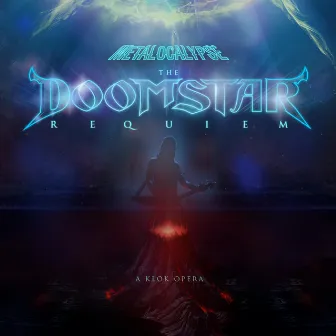 The Doomstar Requiem: A Klok Opera Soundtrack by Metalocalypse: Dethklok