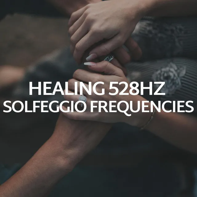 Healing 528hz Solfeggio Frequencies