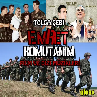 Emret Komutanım (Original Film ve Dizi Müzikleri) by Tolga Çebi