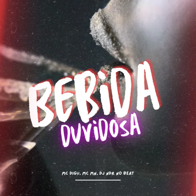 Bebida Duvidosa