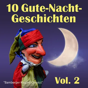 Gute-Nacht-Geschichten, Vol. 2 (Classics) by Bamberger Kasperl