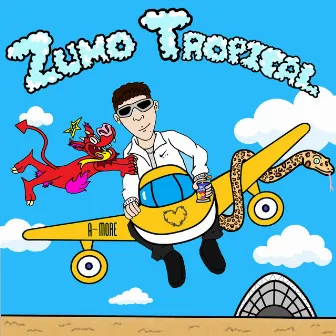 Zumo Tropical by A-MORE