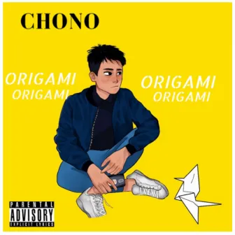 Origami by CHONO