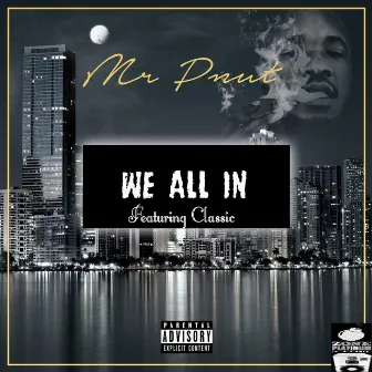 We All In by Pnut