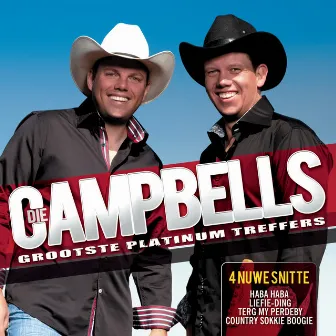 Grootste Platinum Treffers by Die Campbells