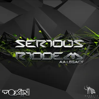 Serious Riddim by Toxin