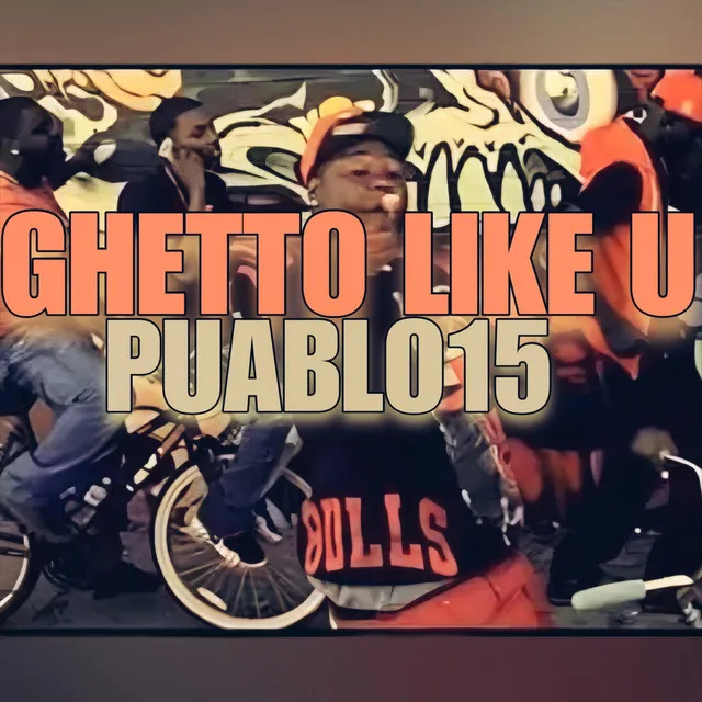 Ghetto Like You (Remastered)