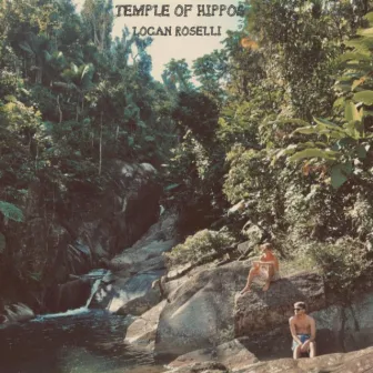 Temple of Hippos EP by Logan Roselli