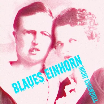 Nicht Essenziell by Blaues Einhorn