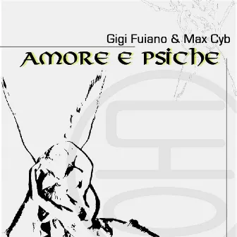 Amore e Psiche by Max Cyb