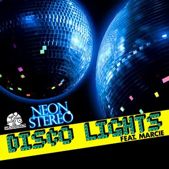 Disco Lights by Neon Stereo