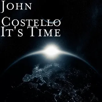 It's Time by John Costello