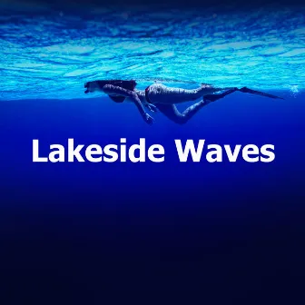 Lakeside Waves by Space of Waves