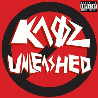 Unleashed by Kaøz