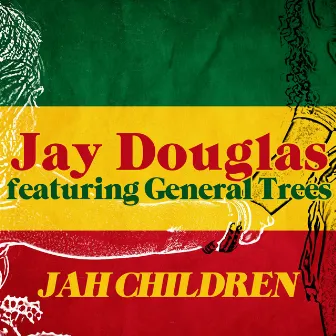 Jah Children by Jay Douglas