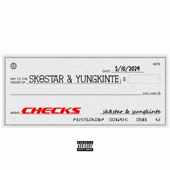 Checks by YungKinte