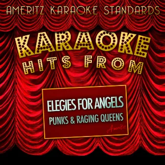 Karaoke Hits from Elegies for Angels, Punks and Raging Queens by Ameritz Karaoke Standards