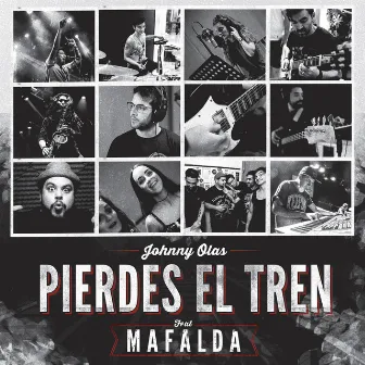 Pierdes el Tren by Johnny Olas