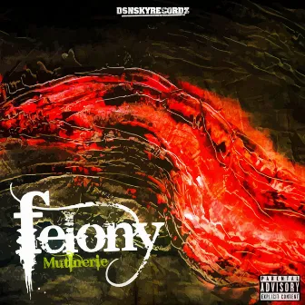 Mutinerie by FELONY