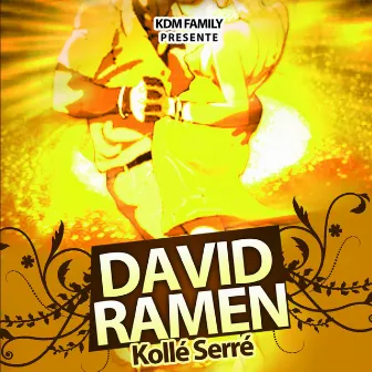 Kollé serré by David Ramen